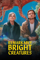 دانلود فیلم موجودات فوق العاده باهوش Remarkably Bright Creatures2026