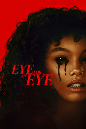 دانلود فیلم چشم در برابر چشم Eye for an Eye 2025